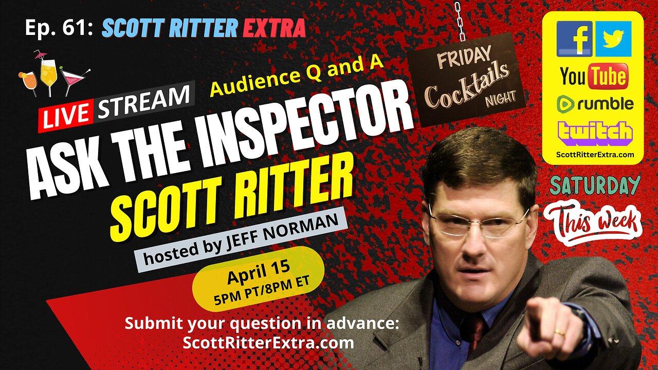 Scott Ritter Extra Ep. 61 Ask the Inspector One News Page VIDEO