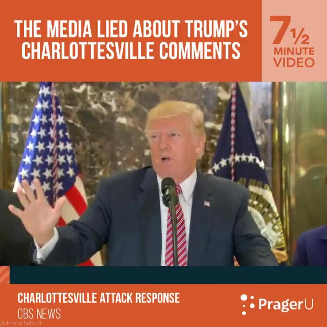 The Media Lied About Trump Charlottesville Comment