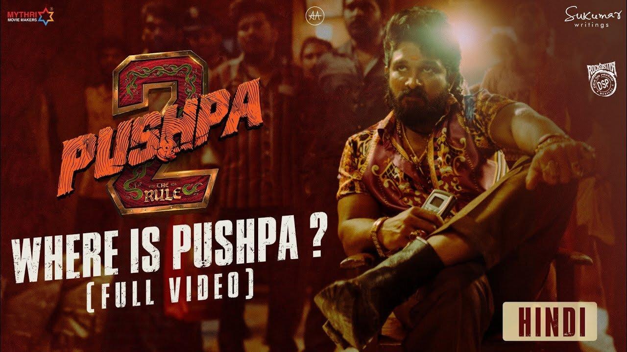 Where is Pushpa | Pushpa 2 The Rule | Hindi | Allu Arjun | Sukumar | Rashmika | Fahadh Faasil
