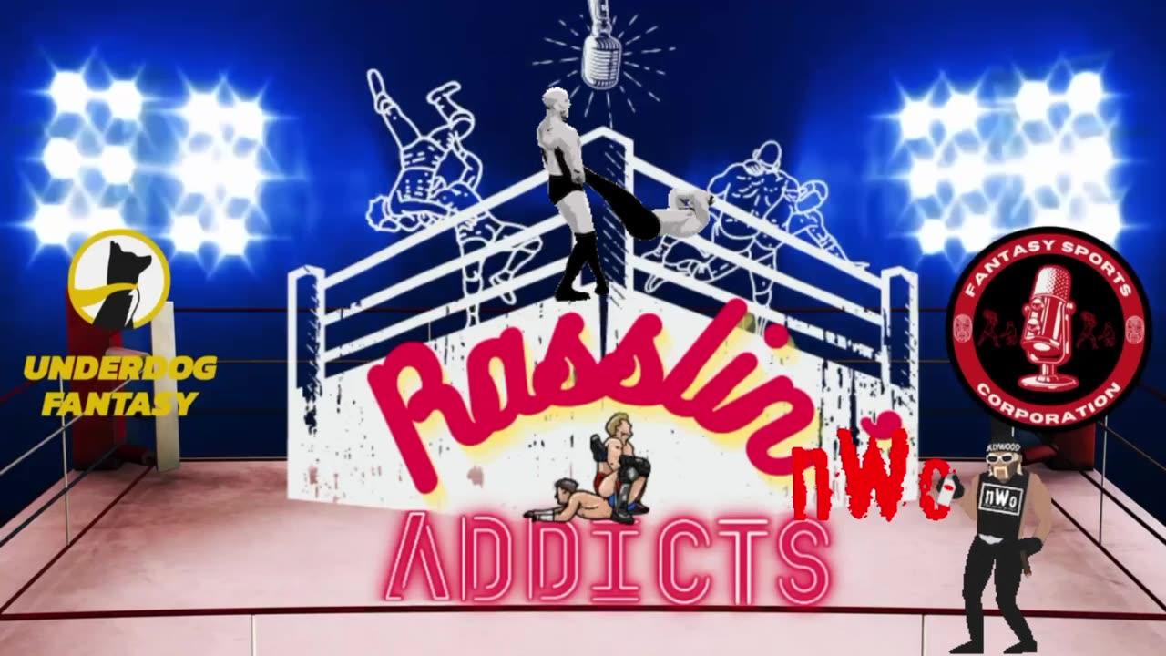 Rasslin' Addicts - WWE Draft Preview & CM Punk's AEW Return?