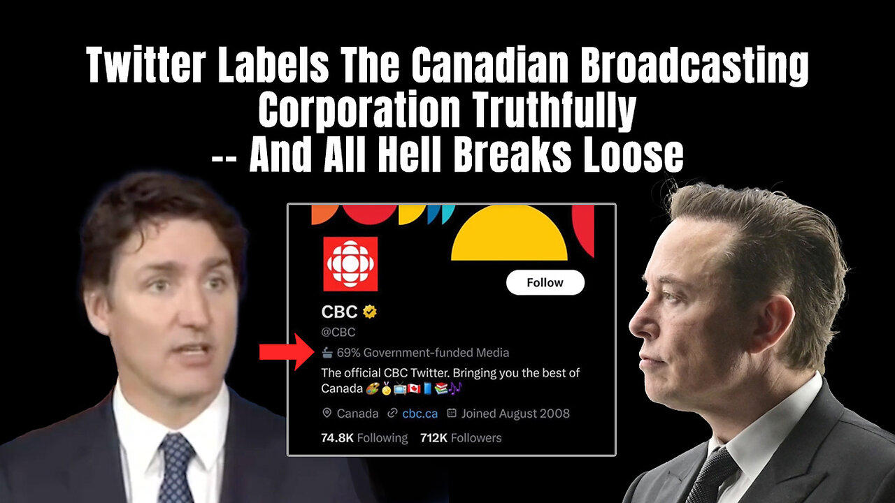 Twitter Labels The Canadian Broadcasting Corporation (CBC) Truthfully -- And All Hell Breaks Loose
