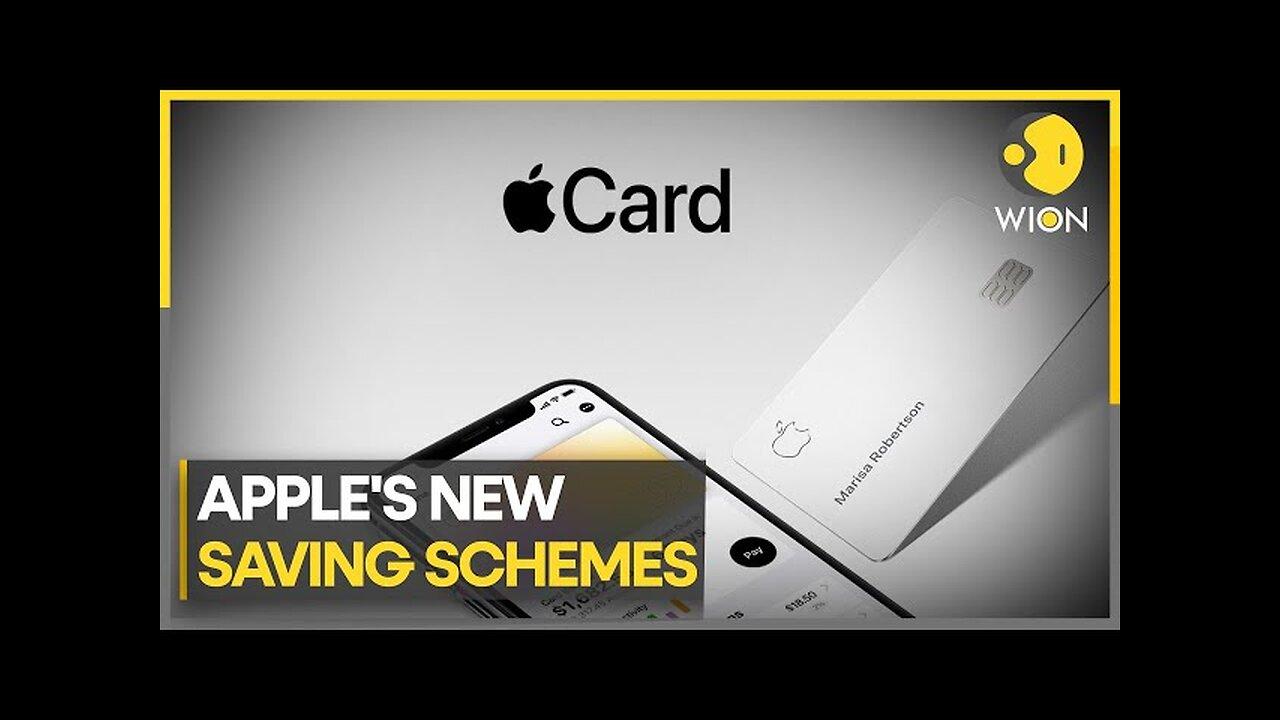 Apple launches its high-yield savings account with 4.15% interest rate | World Business Watch | WION