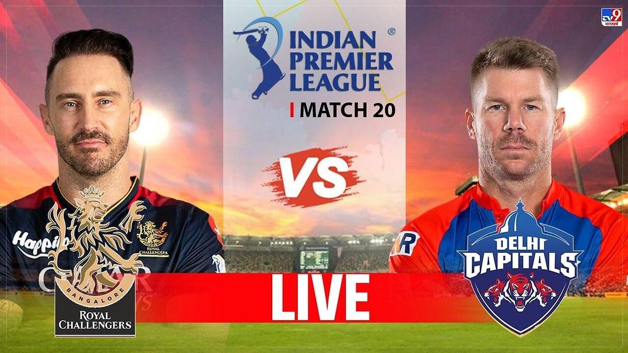 RCB Vs DC IPL 2023 Highlights - Royal Challengers Bangalore vs Delhi Capitals 2023 Highlights