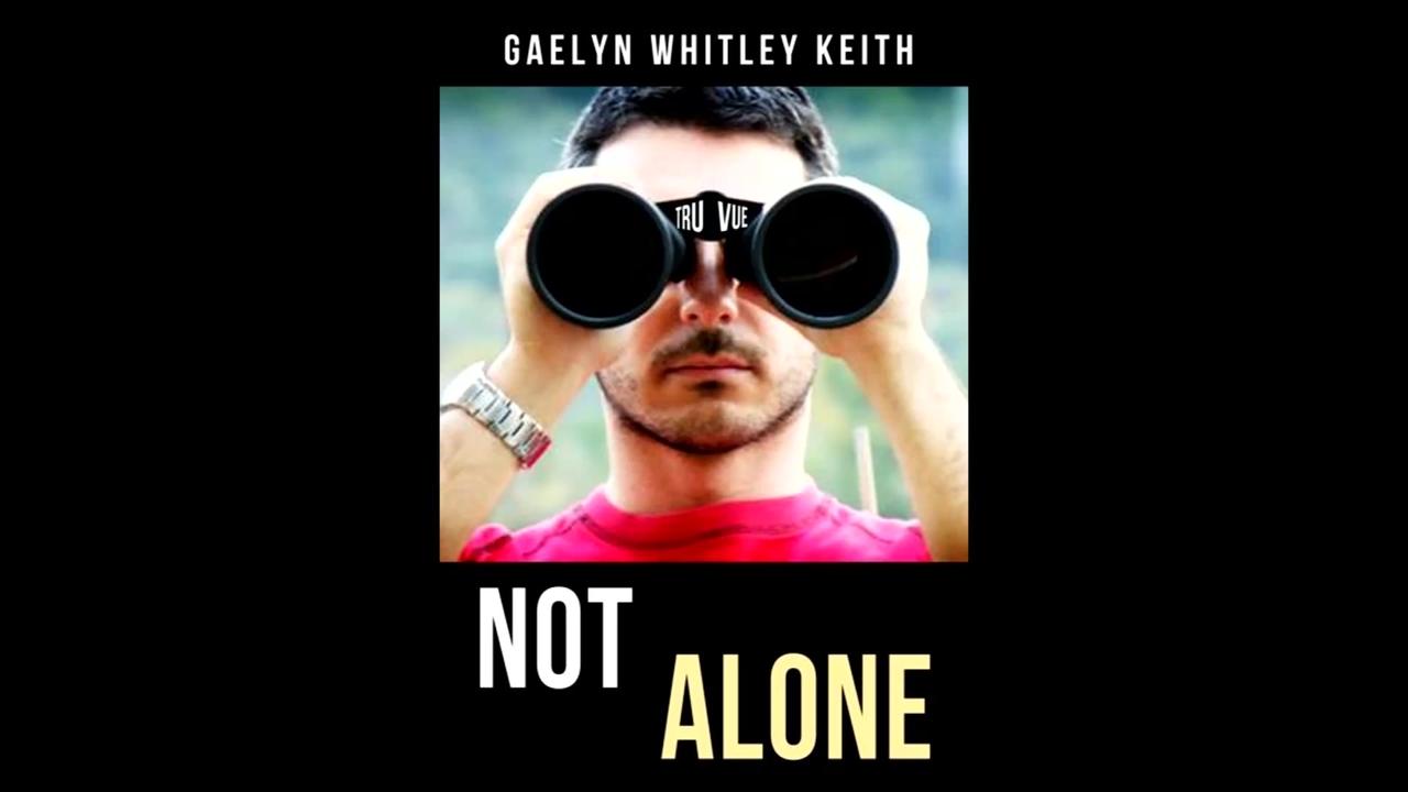 Not Alone Chapter 4 by Gaelyn Whitley Keith