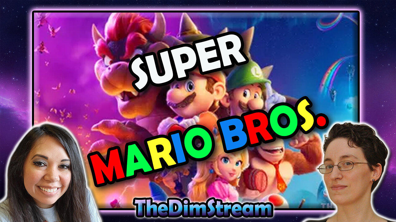 TheDimStream LIVE: Super Mario Bros. Movie | Rick & Morty Season 4