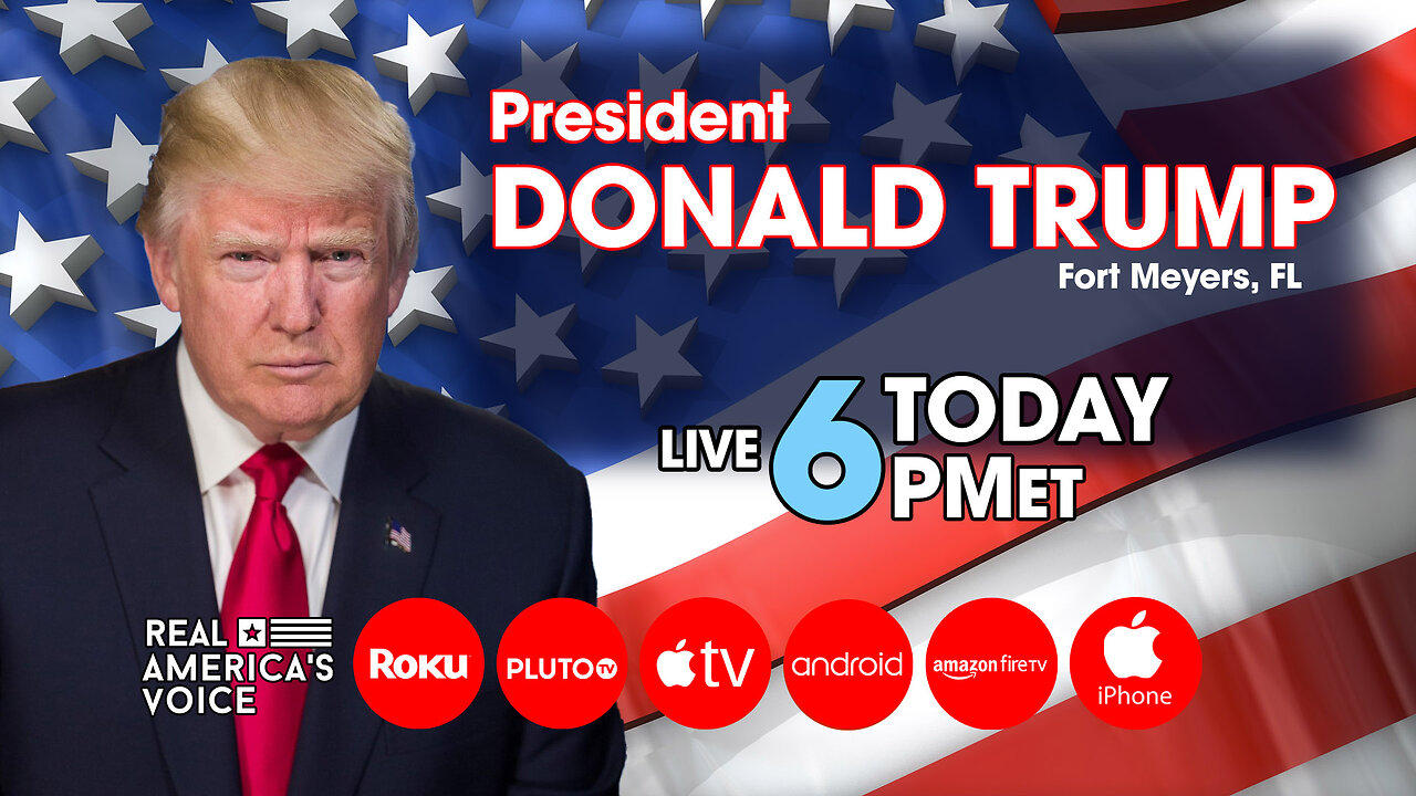 President Trump LIVE from Ft. Meyers at 6pm est. 4-21-23
