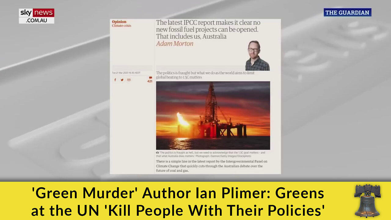 'Green Murder' Author Ian Plimer: Greens at the UN 'Kill People With Their Policies'