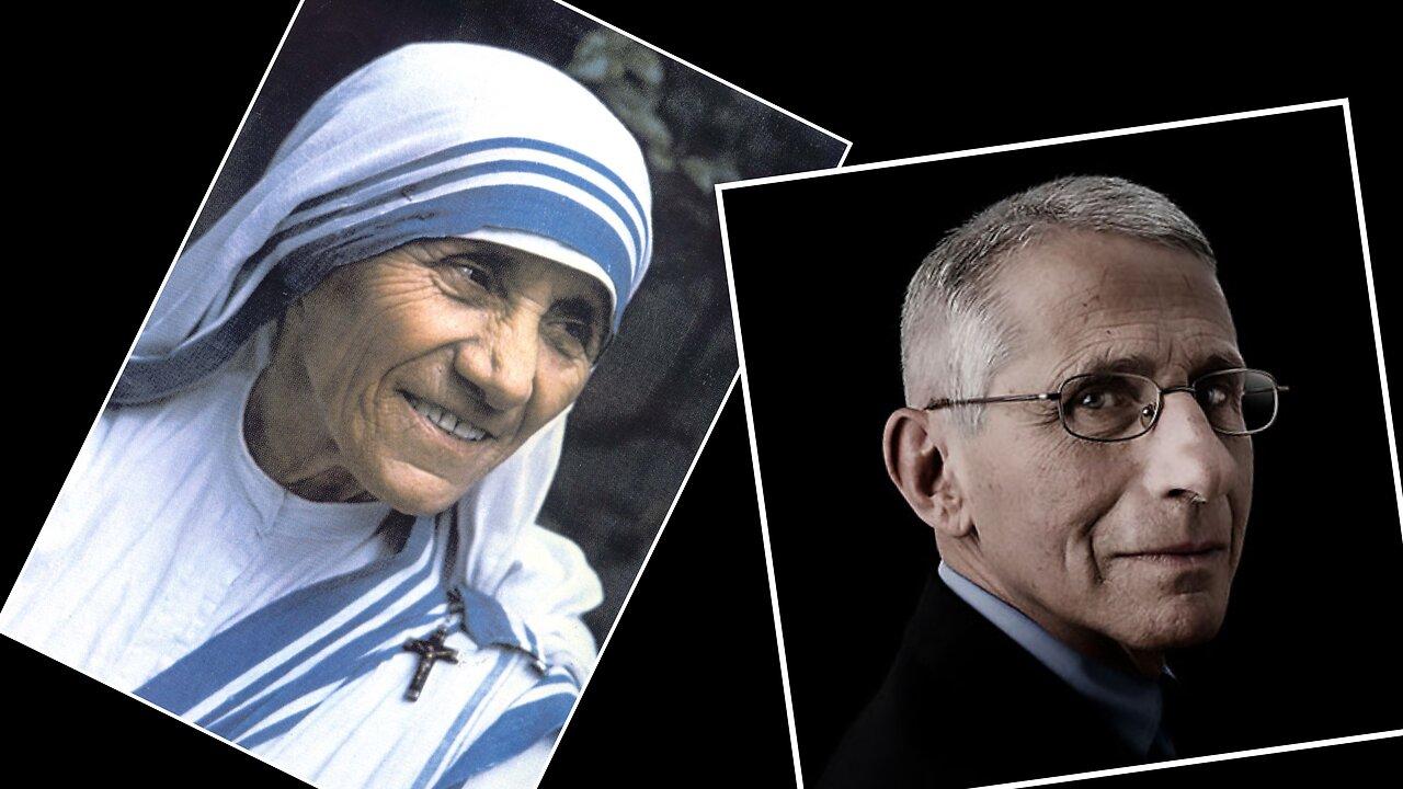 Mother Teresa & Anthony Fauci