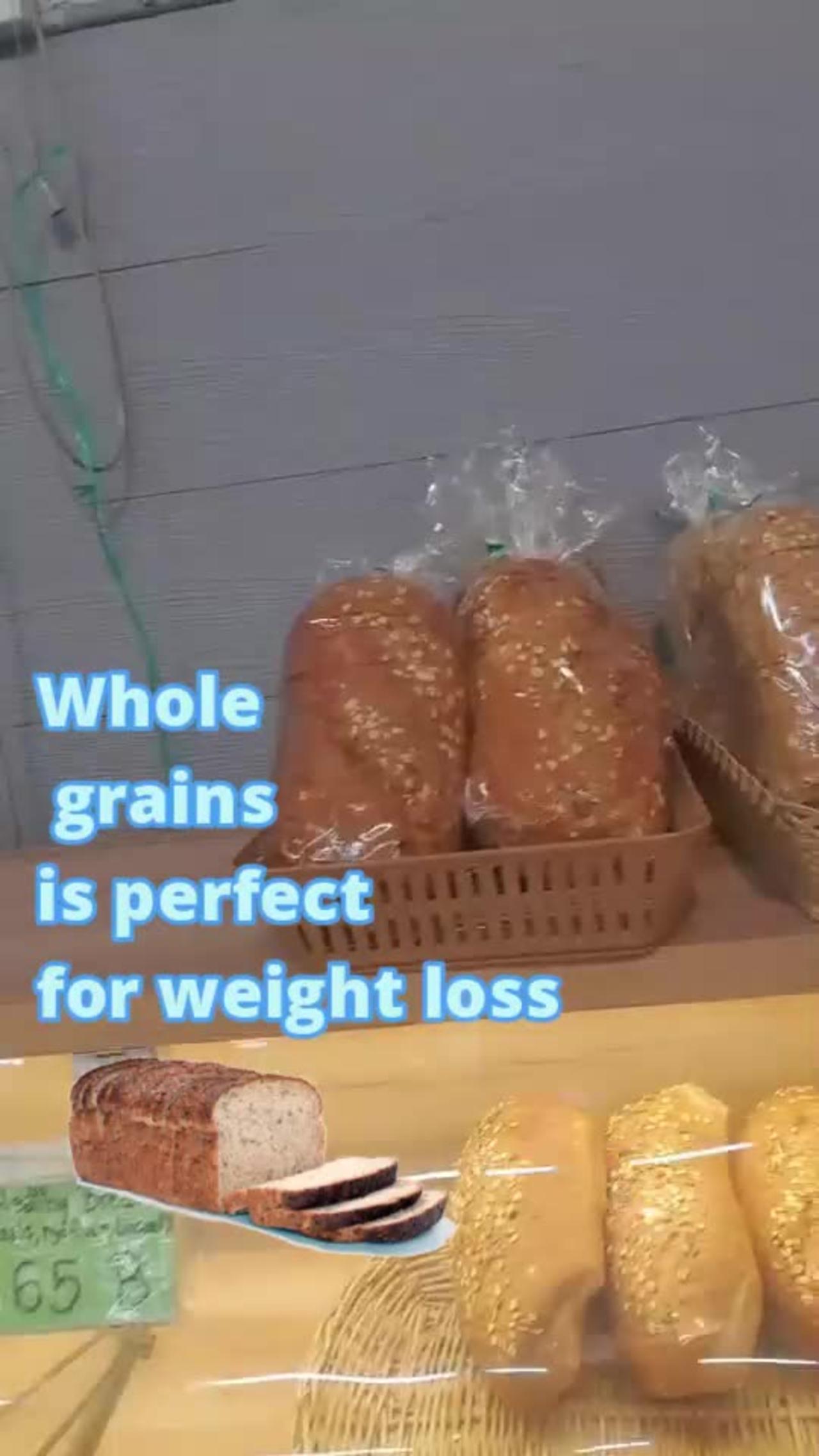 Prefer Whole Grains Bread for weight loss One News Page VIDEO