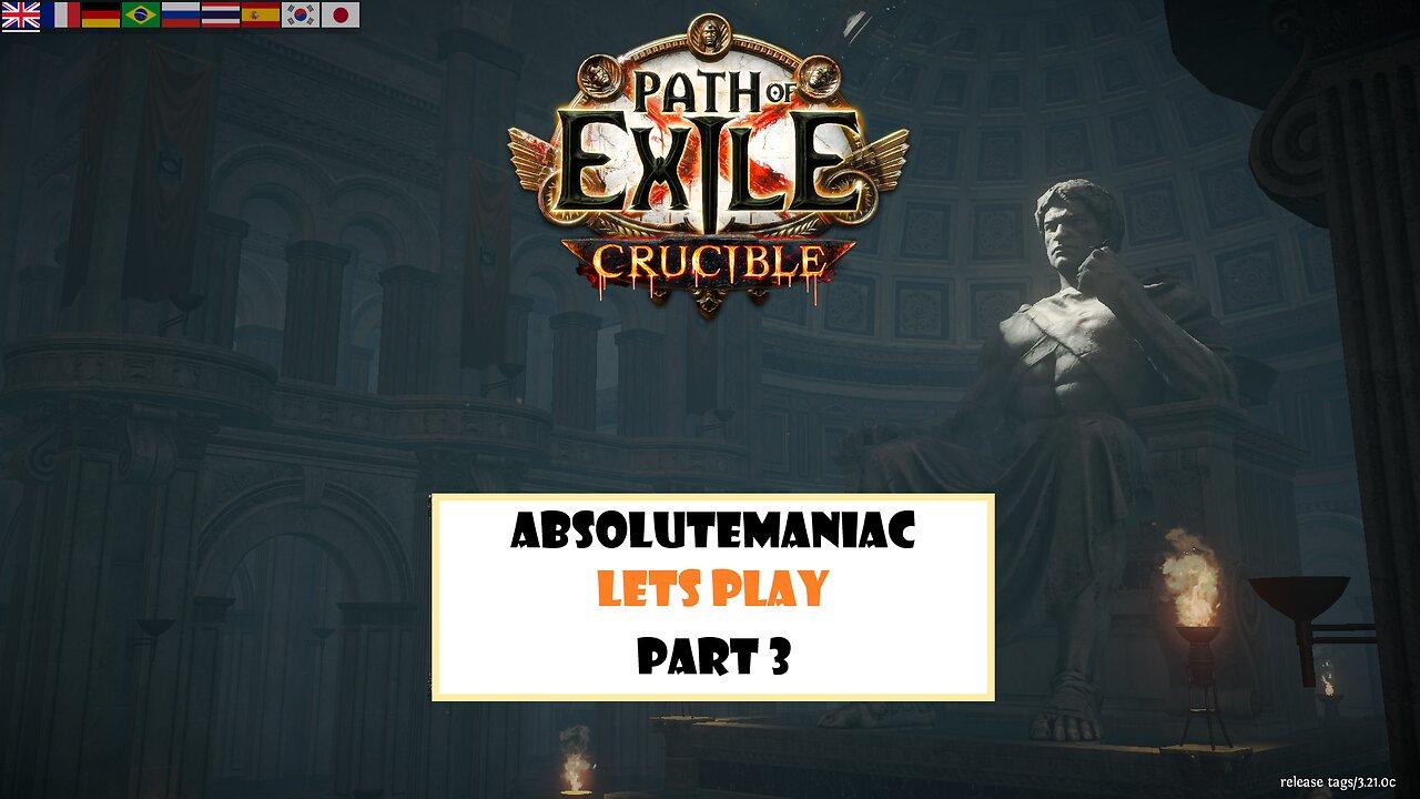 Path Of Exile - Lets Play - Part 3