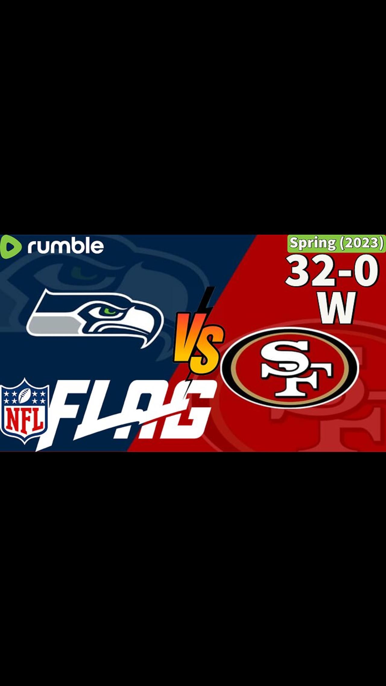 NFL Flag Football - 49ers vs Seahawks - 1st / 2nd Grade - Spring (2023)