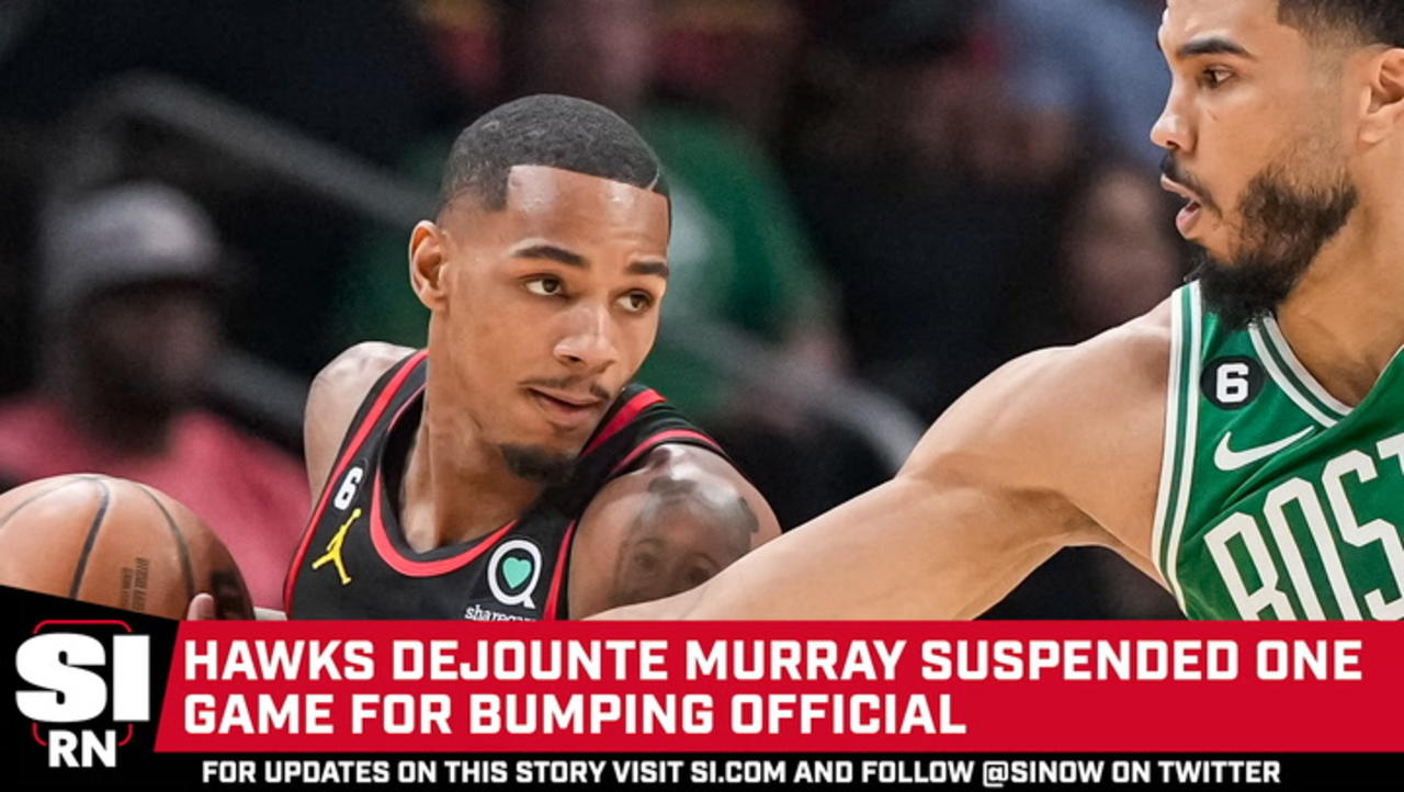 Hawks Guard Dejounte Murray Suspended One Game for Bumping Official