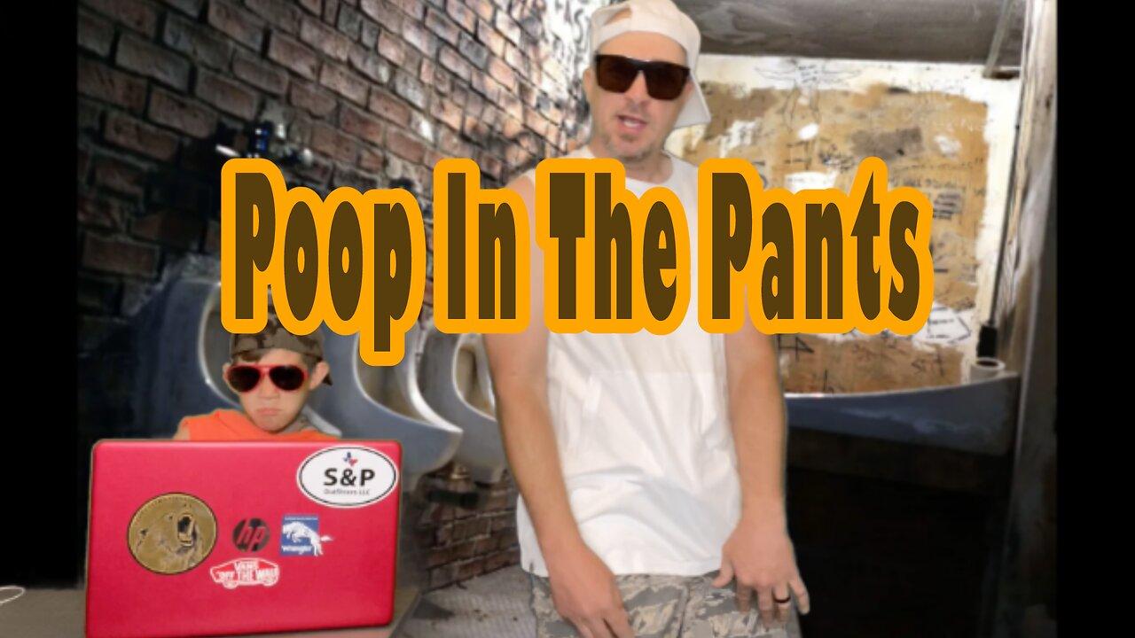 Poop in the pants