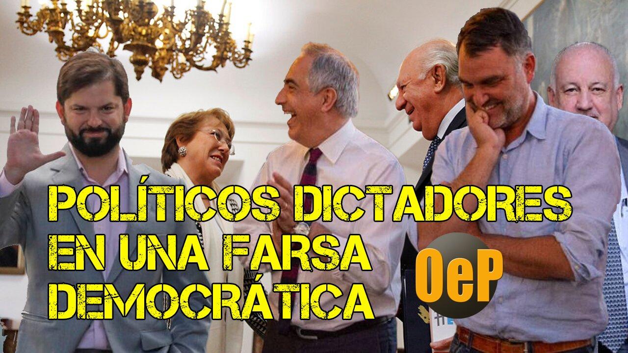 Políticos dictadores en UNA FARSA DEMOCRÁTICA