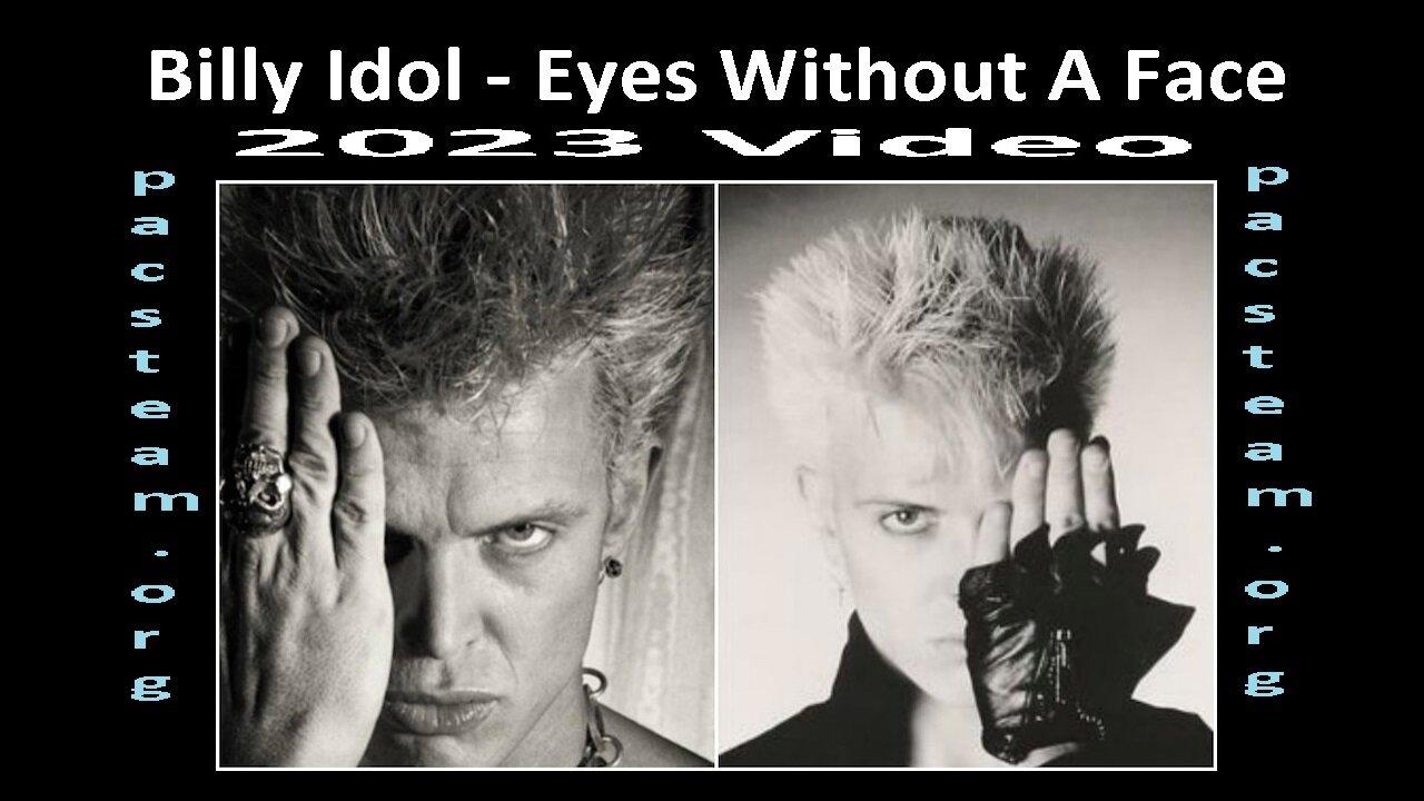 Billy Idol Eyes Without A Face 2023 Video One News Page VIDEO