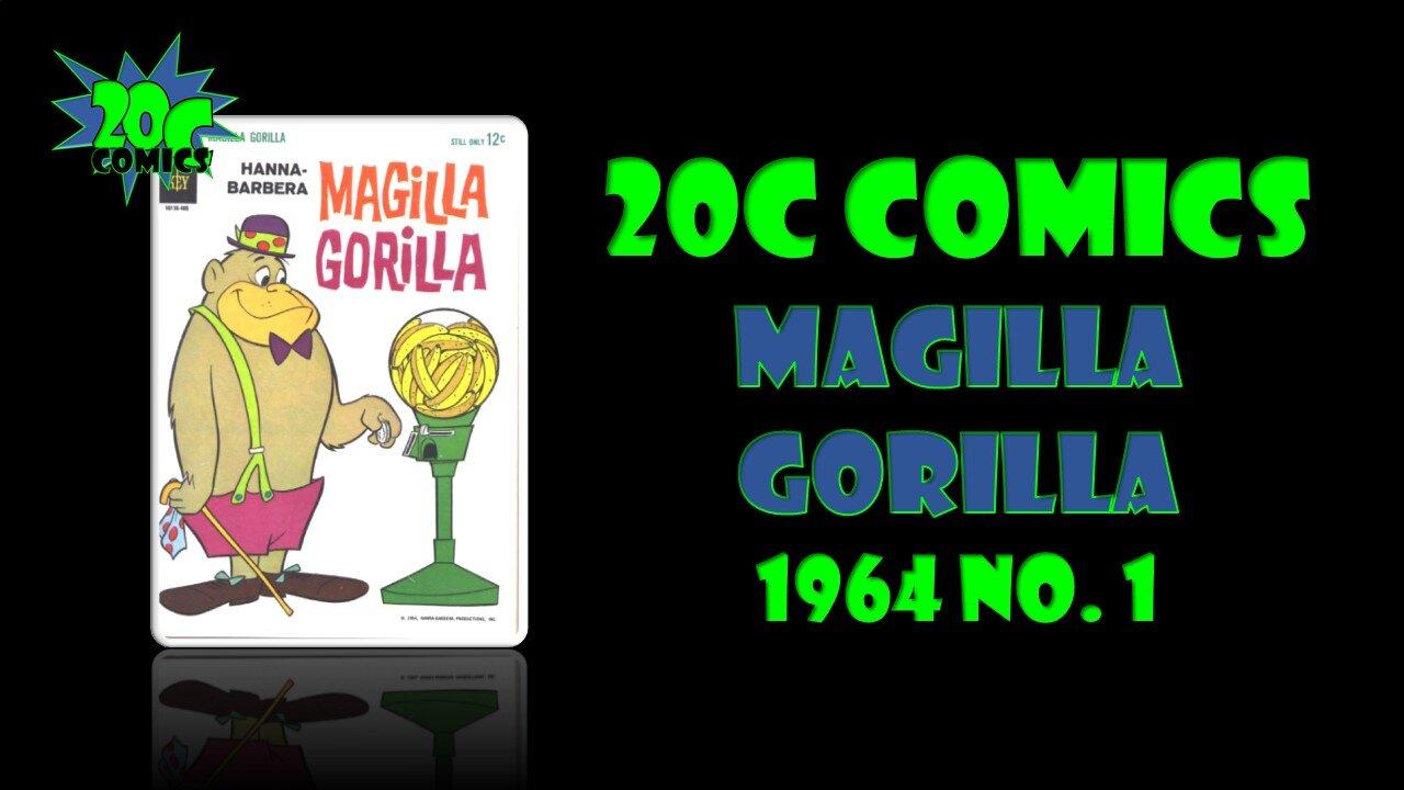20C Comics: Magilla Gorilla 1964 #1