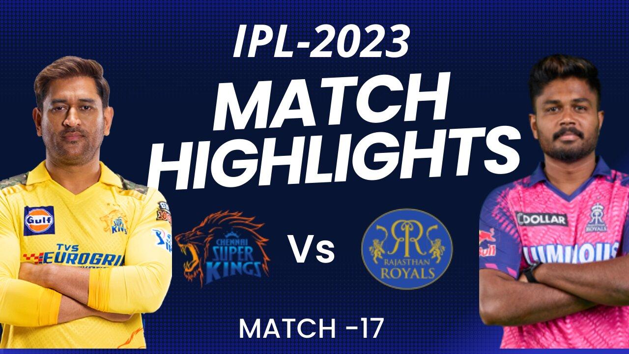 CHANNI SUPAR KING VS RAJASTHAN ROYALS MATCH 17 IPL 2023।। sportravel ।।