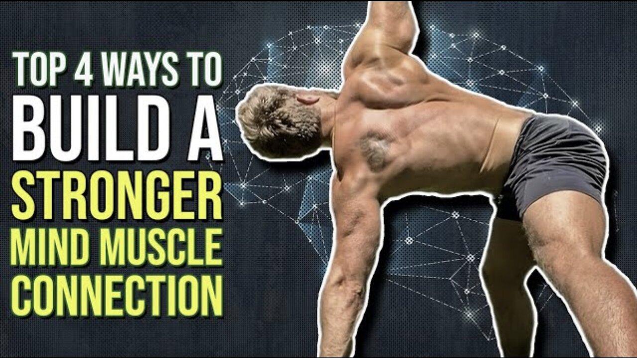 top-4-favorite-ways-to-increase-mind-muscle-one-news-page-video