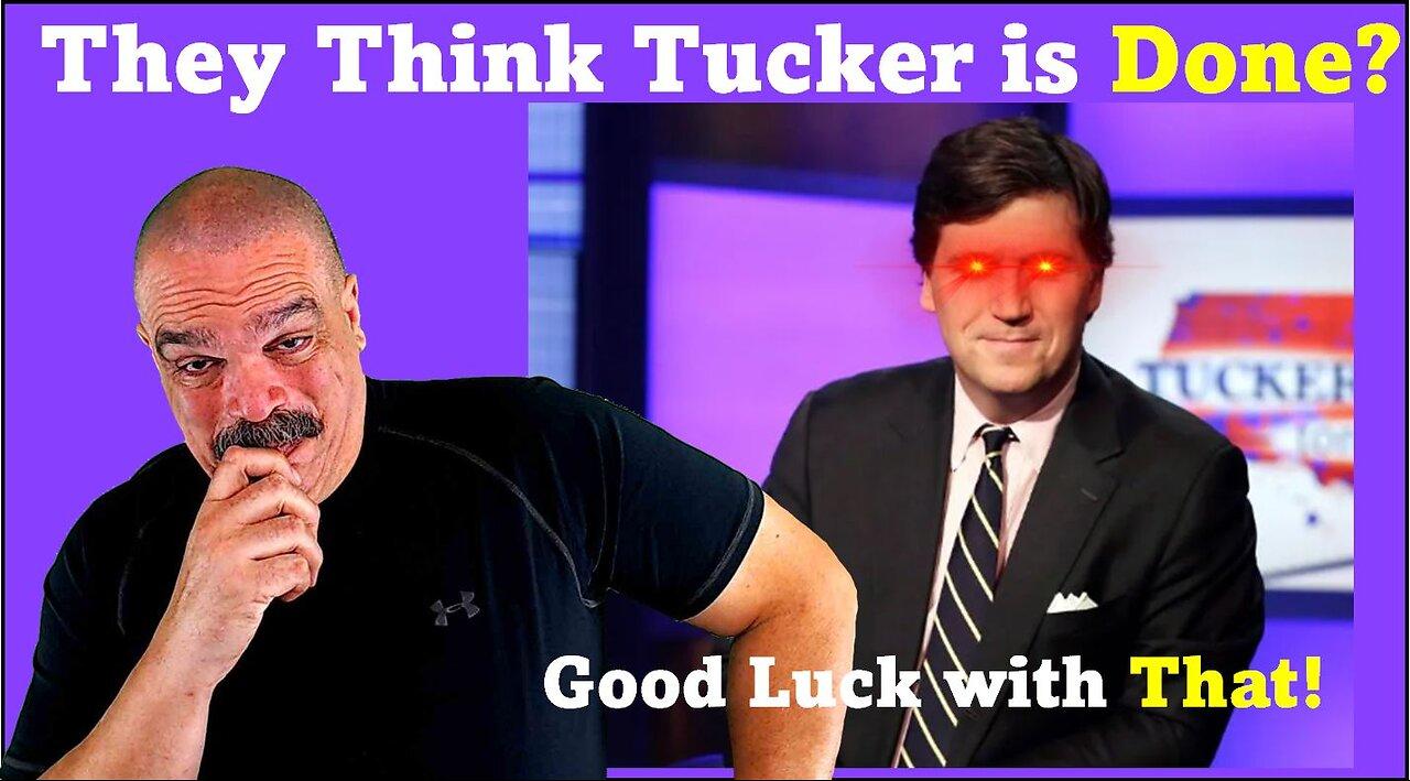 The Morning Knight LIVE! No. 1050- They Think Tucker is Done? Good Luck with That!