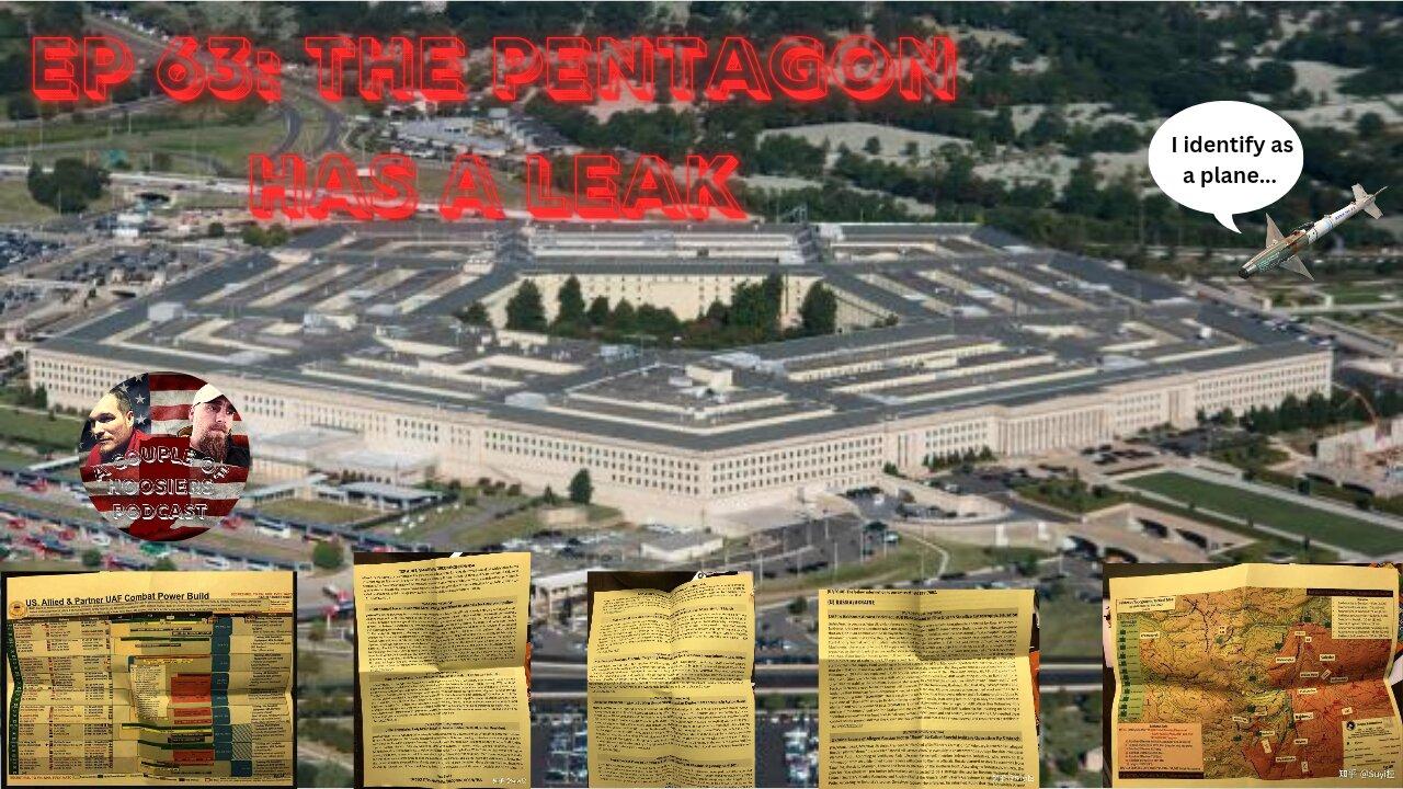 Episode 63: The Pentagon Has A Leak