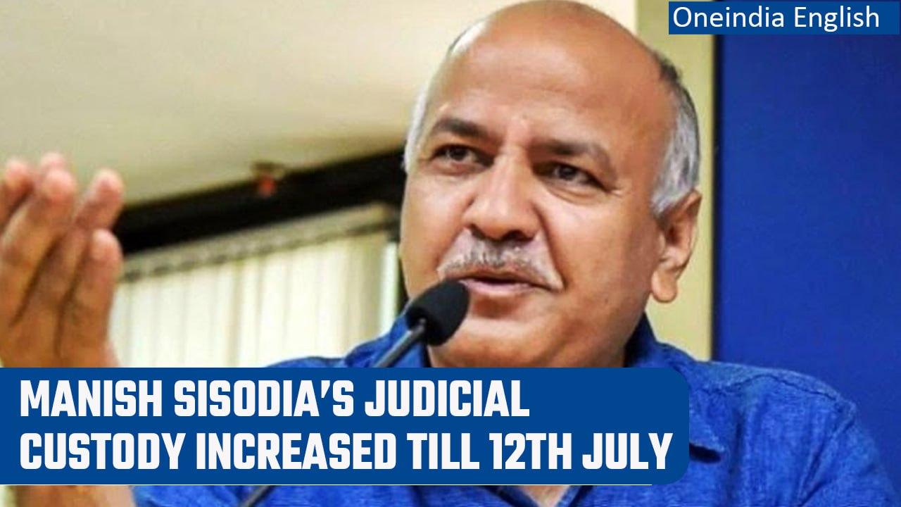 Manish Sisodia’s judicial custody increased till 12th July in Delhi excise policy case Oneindia News