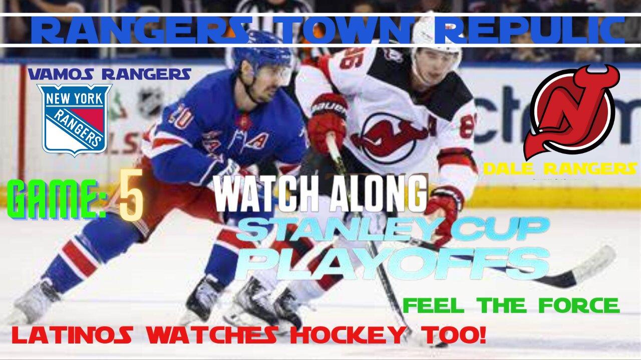 🏒New York Rangers VS New Jersey Devils🏒 NHL PLAYOFFS FIRST ROUND LATINO'S WATCH HOCKEY TOO! GAME#5