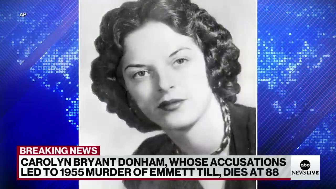 Carolyn Bryant Donham, Emmett Till accuser, dies at 88