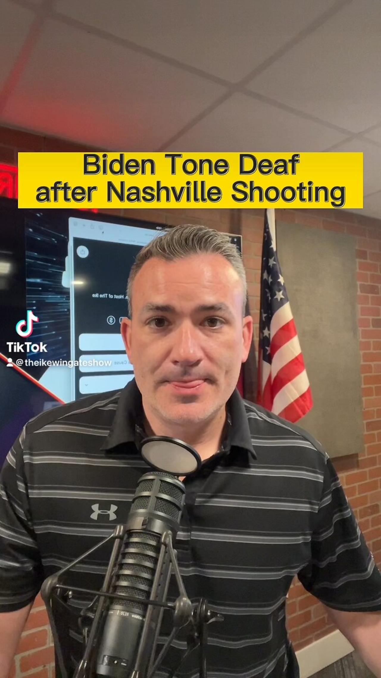 Biden tone deaf after Nashville shooting