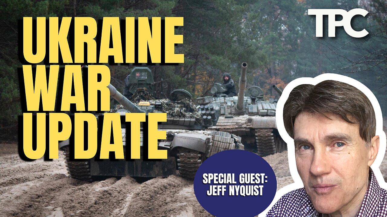 Ukraine War Update | Jeff Nyquist (TPC #1,204) - One News Page VIDEO