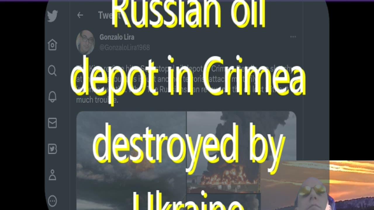 #155 Russian oil depot in Crimea destroyed by Ukraine & more