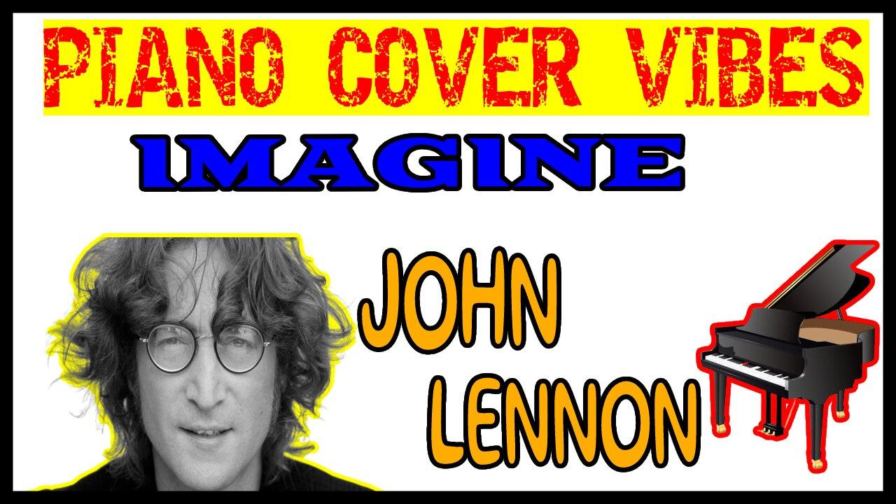John Lennon - Imagine (Piano Cover)