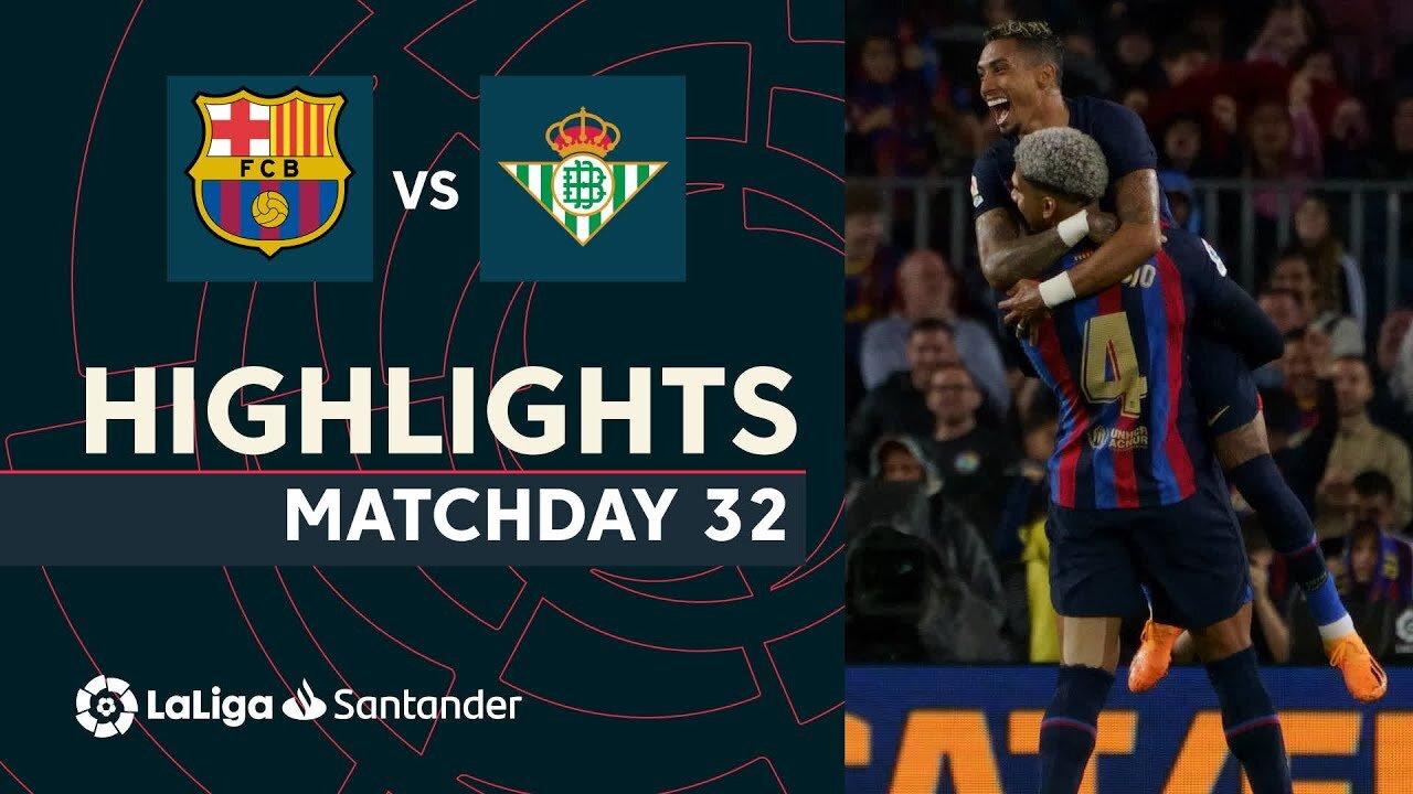 Highlights FC Barcelona vs Real Betis (4-0)