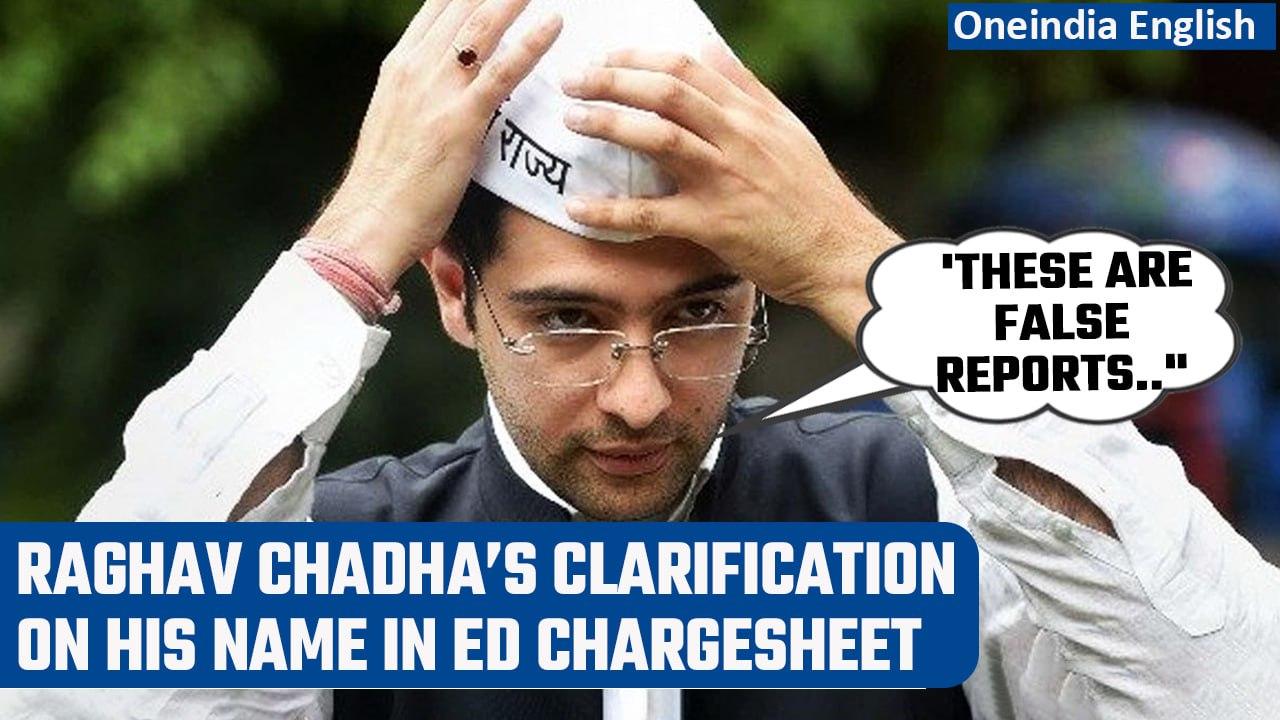 Delhi Liquor Policy: Raghav Chadha denies being named an accused in ED chargesheet | Oneindia News