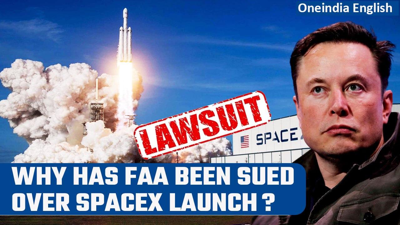 SpaceX: Environmentalists sue FAA over the impact of Starship Launch | Oneindia News