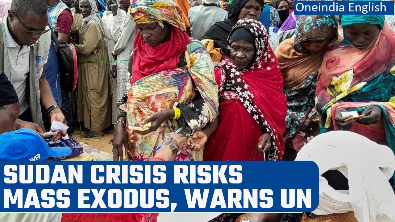 Sudan Crisis: UN warns of possible mass exodus due to ongoing conflict | Oneindia News