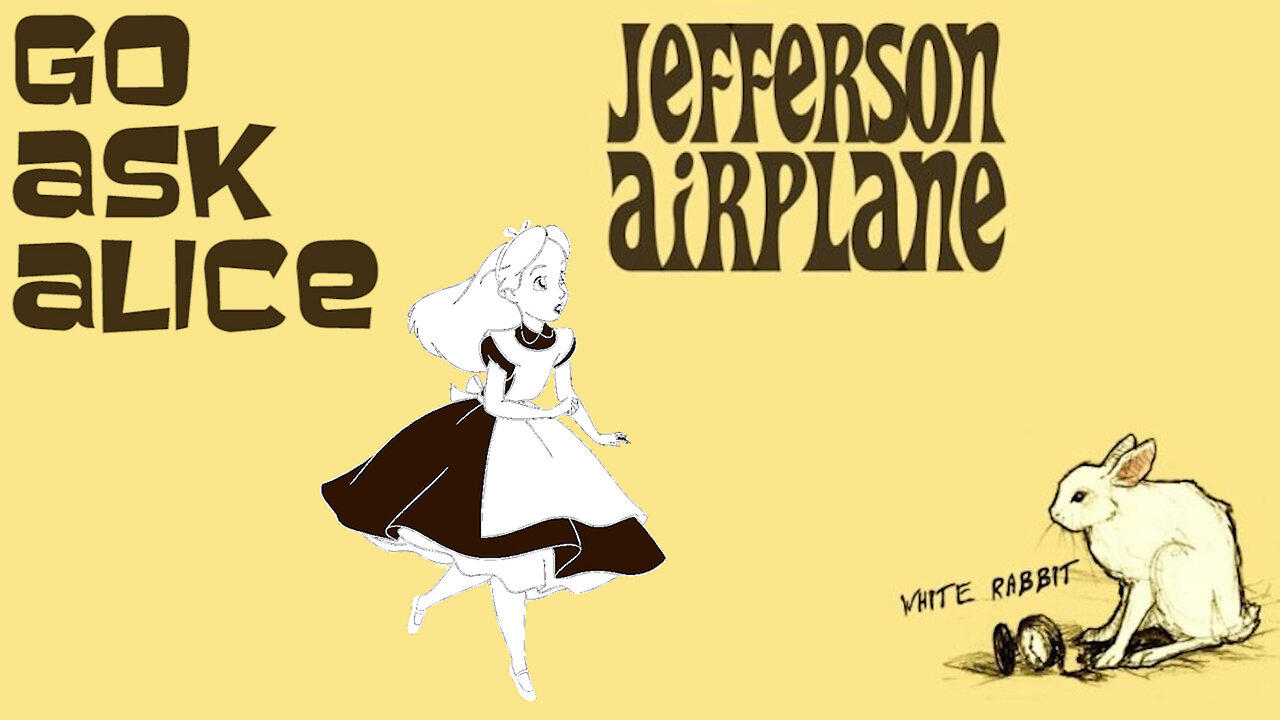 Jefferson Airplane - White Rabbit (Go Ask Alice original version)