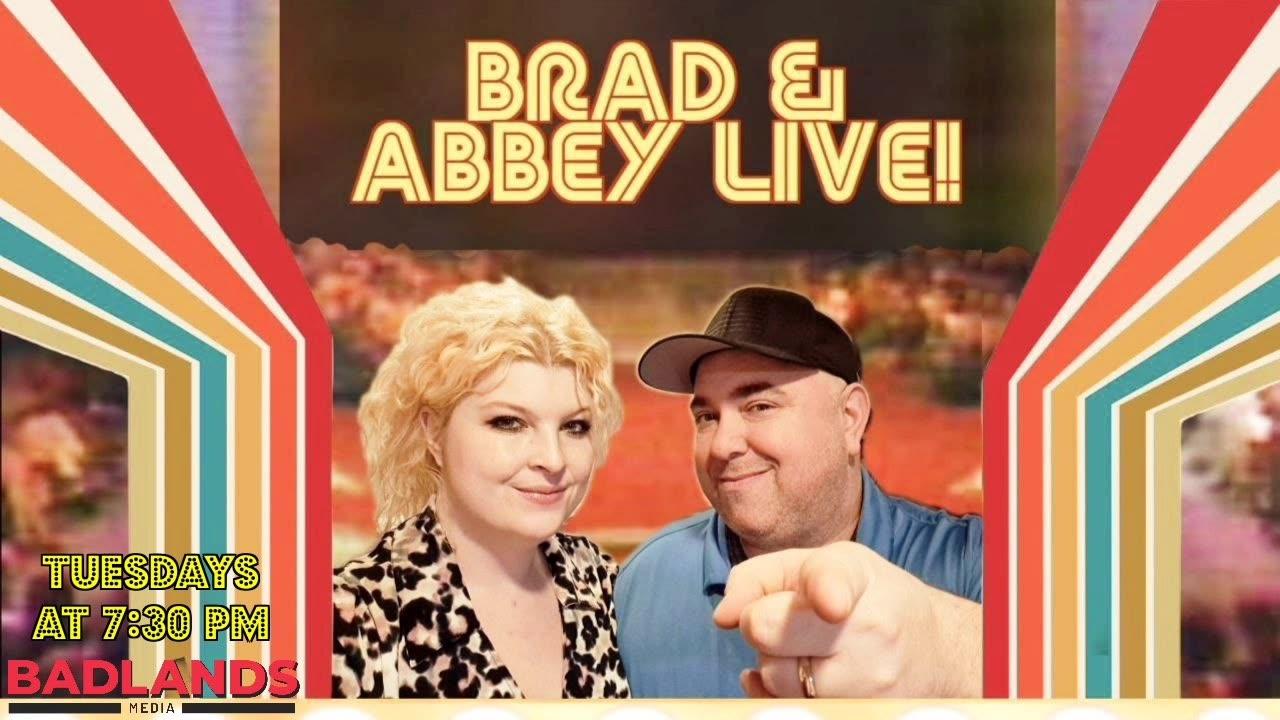 Brad & Abbey Live! Ep 57: Summit on American Democracy- 7:30 PM ET -