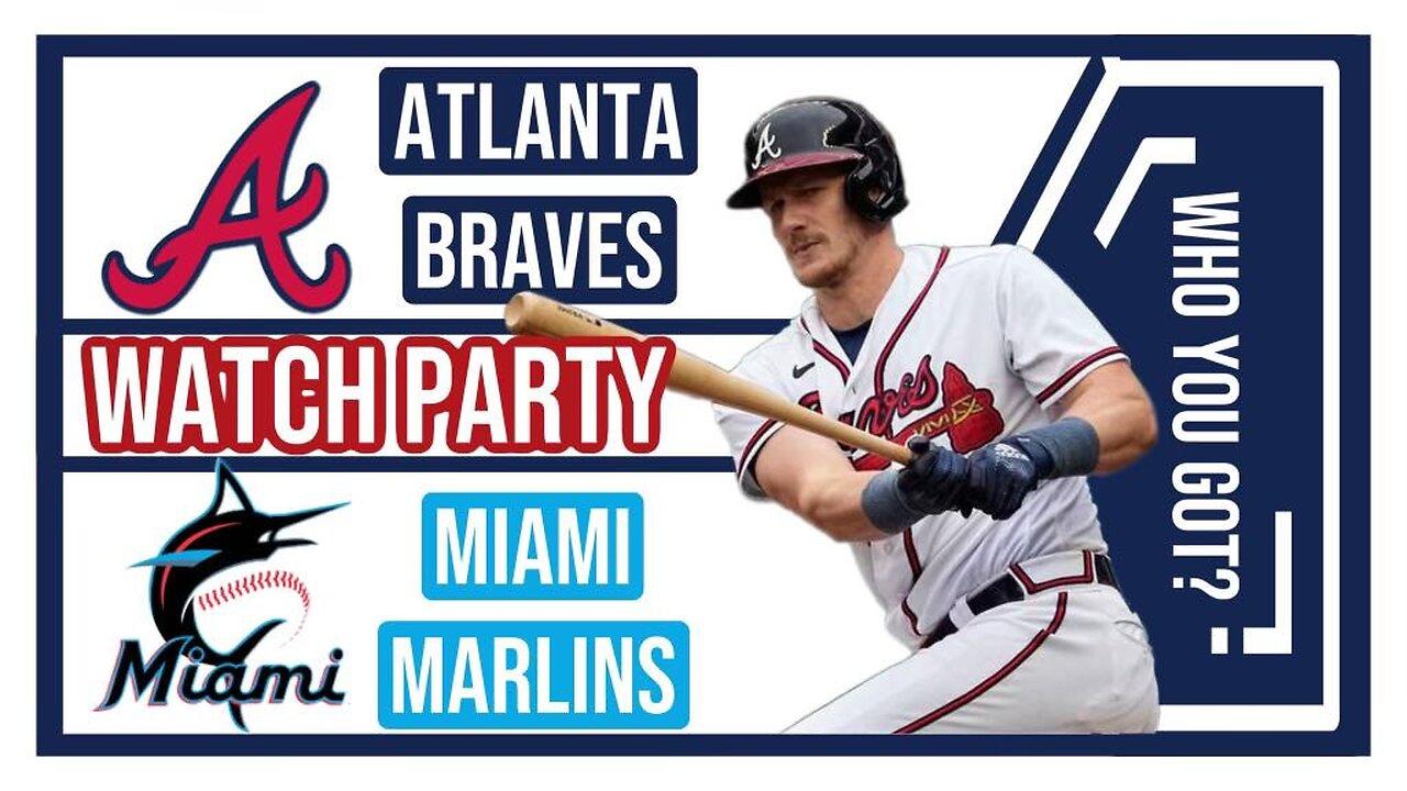 Join The Excitement: Atlanta Braves vs Miami Marlins series 2 game 1 Live Watch Party