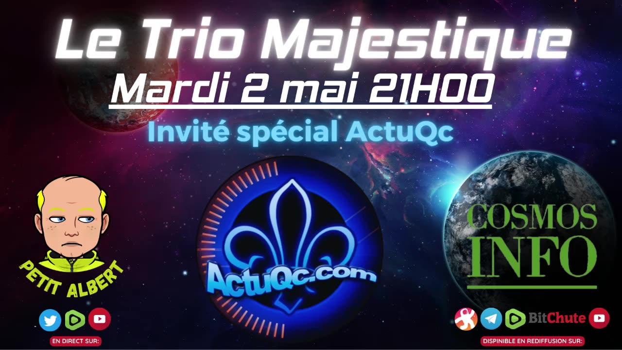 Duo Majestique du mardi 2 mai 2023 - Avec notre invité ActuQc