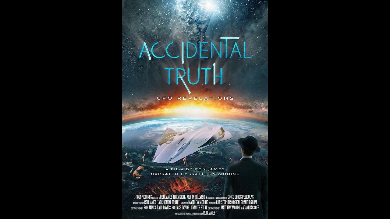 Accidental Truth - UFO Revelations (2023)