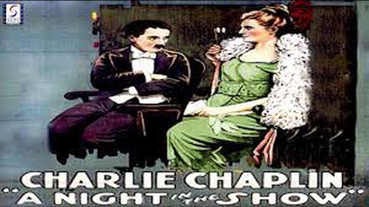 A Night in the Show | Charlie Chaplin | - color