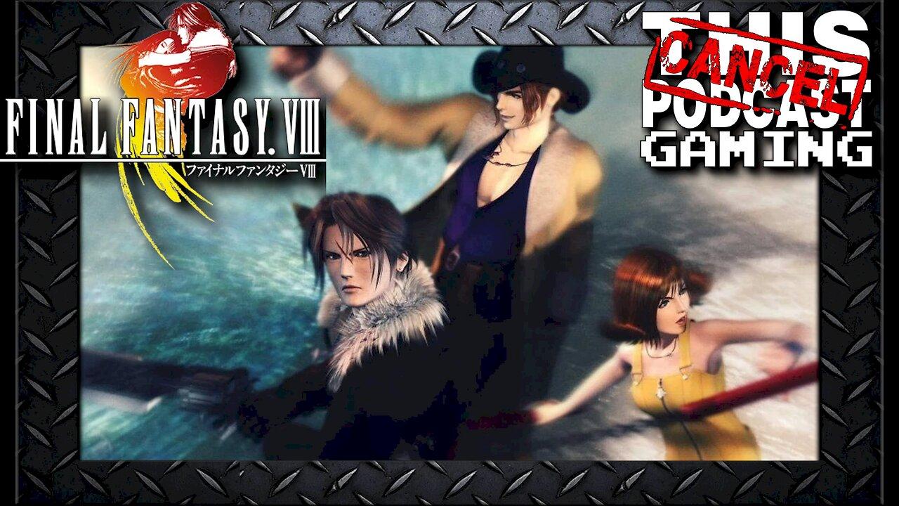 Final Fantasy VIII: Guardian Forces, Gardens, and even Gunslingers!