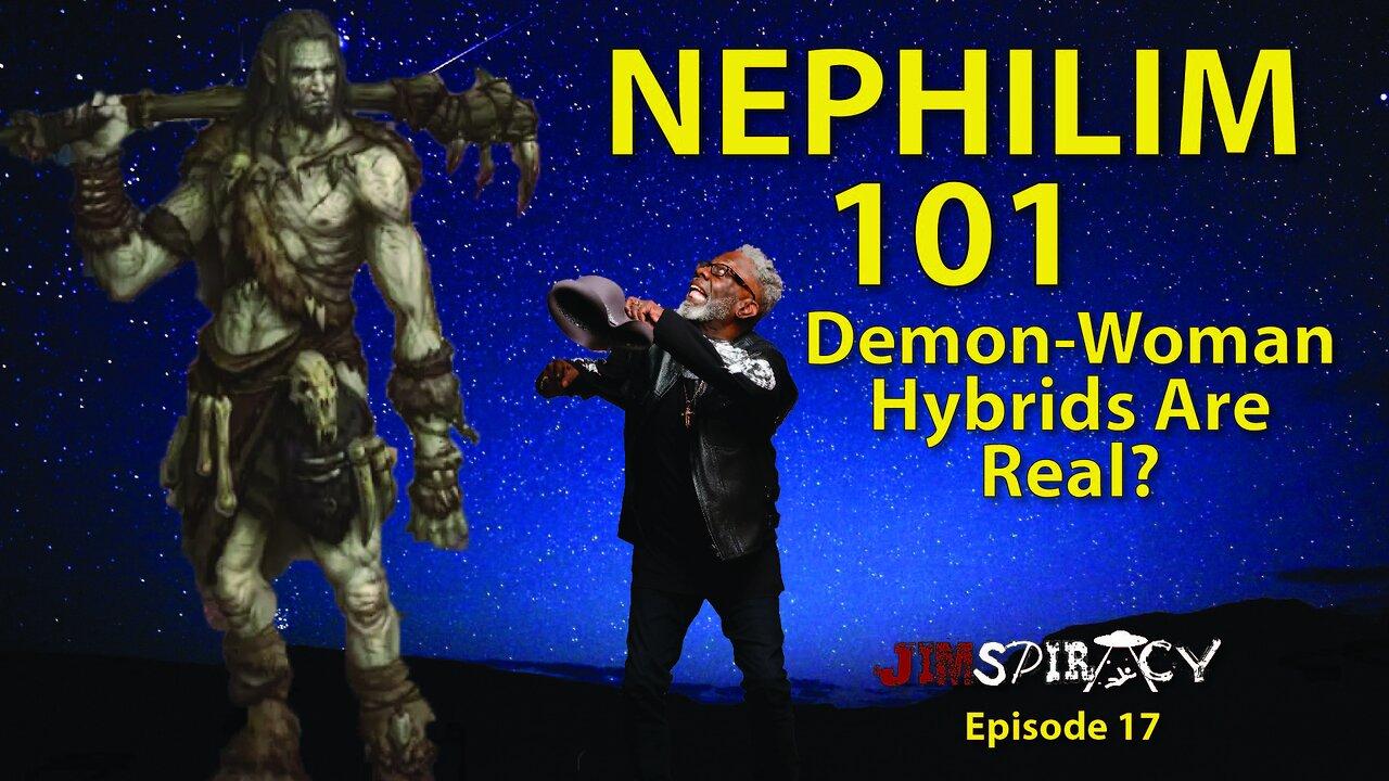 Nephilim 101: The Biblical Evidence For Giants, Spawned From Demons Mating With Women | Ep 17