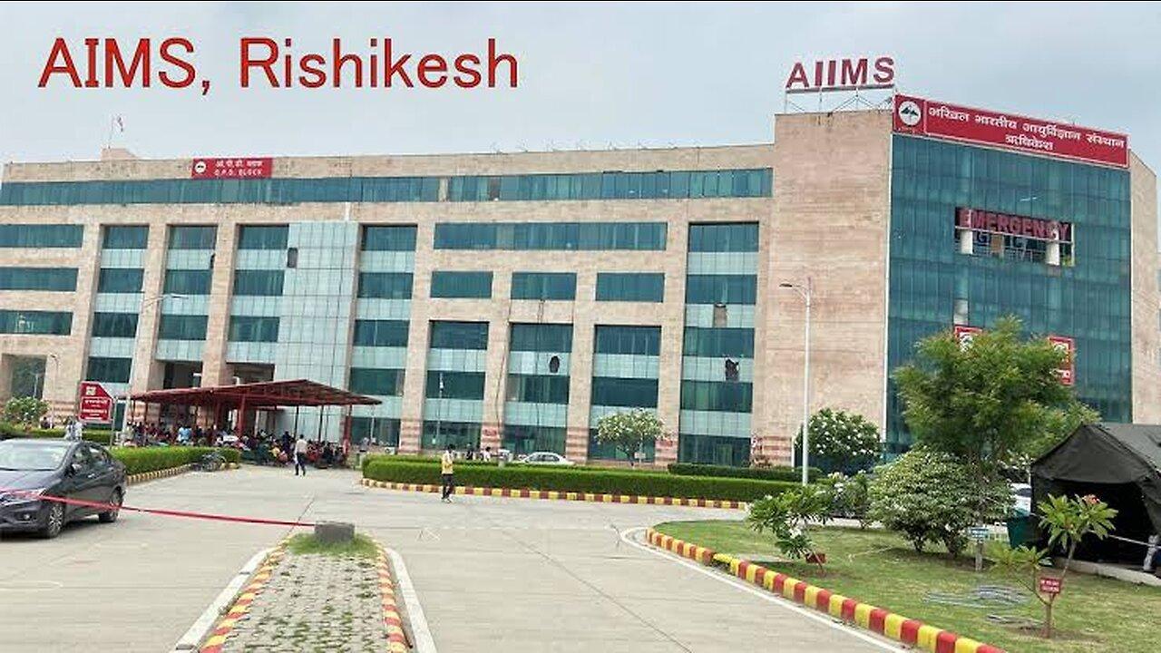 Rishikesh AIIMS HOSPITAL