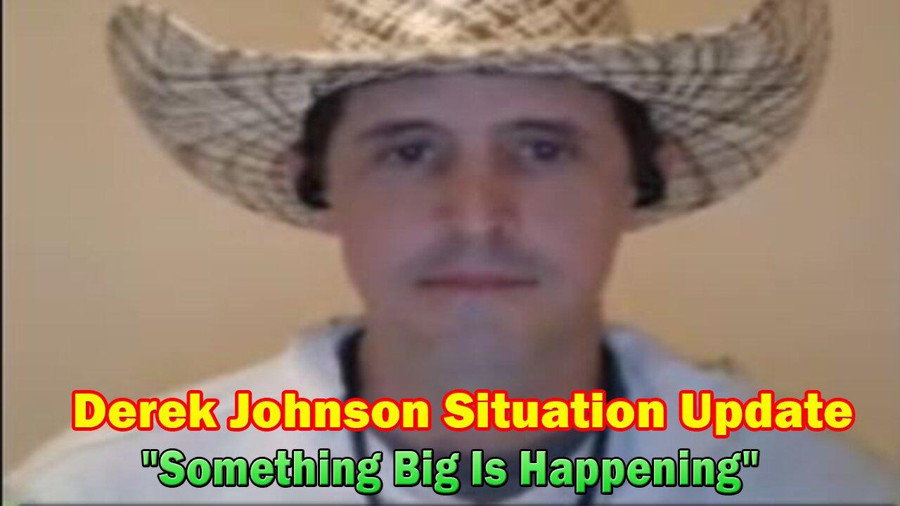 Derek Johnson Situation Update: "Something Big Is Happening"
