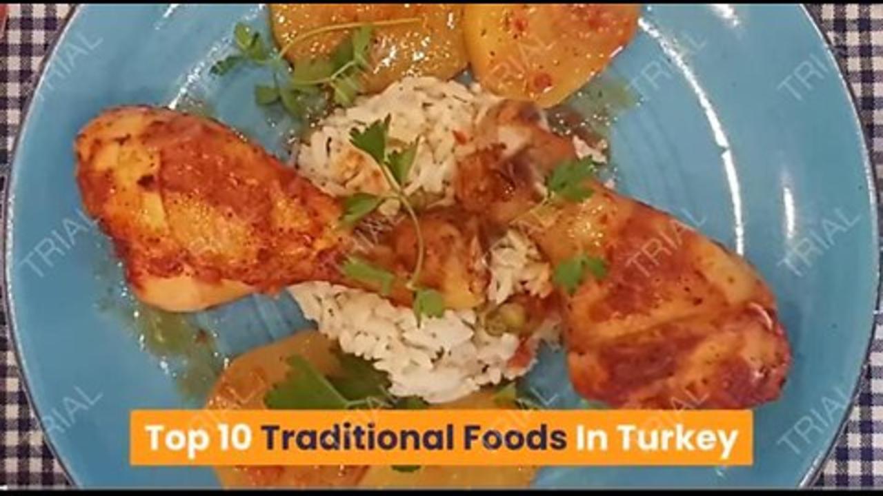 Top 10 Traditional Foods In Turkey