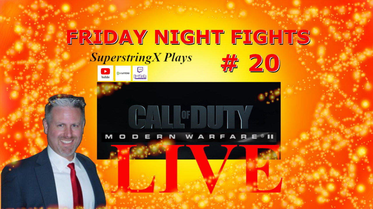 It's FRIDAY NIGHT FIGHTS!! #20 SuperstringX Plays [Call of Duty: Modern Warfare II]