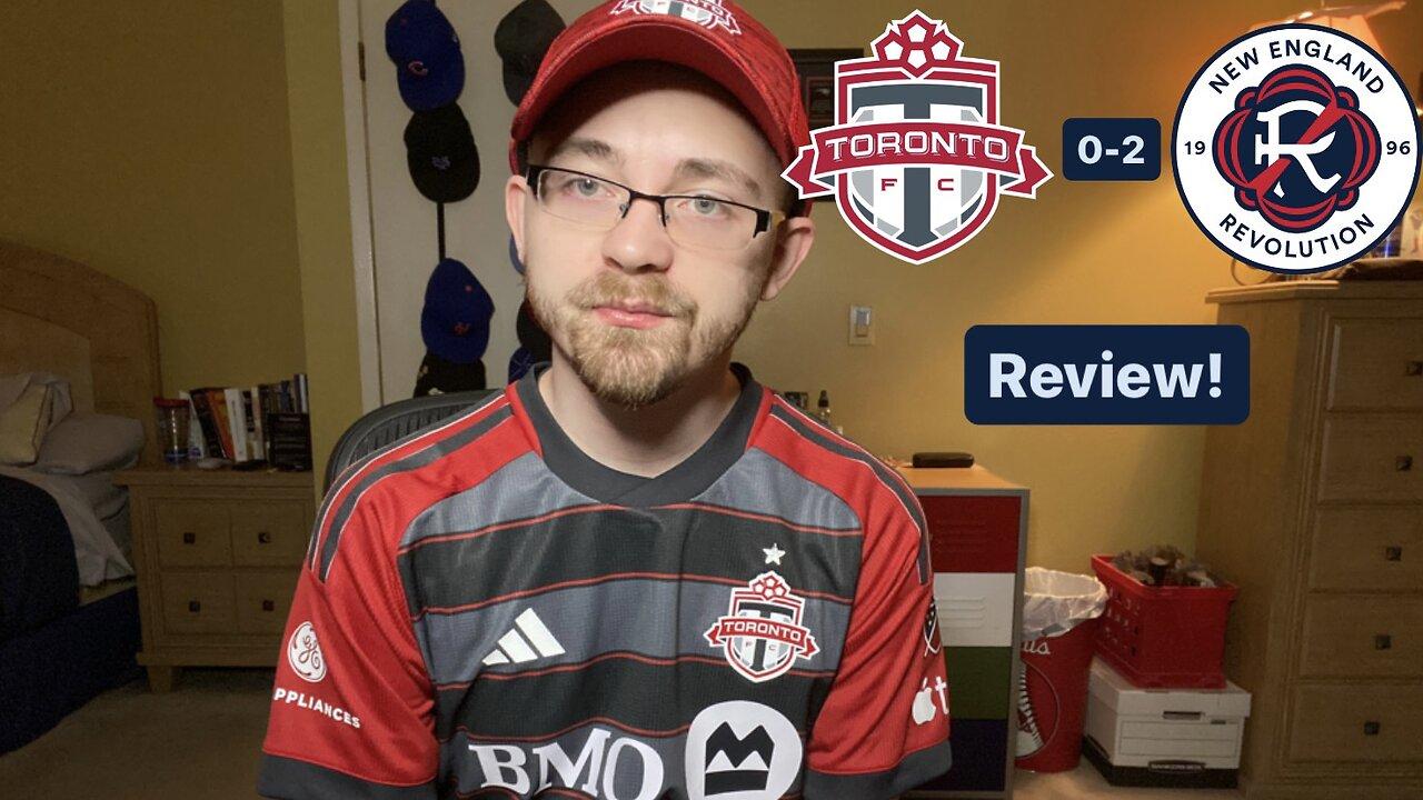 RSR5: Toronto FC 0-2 New England Revolution Review