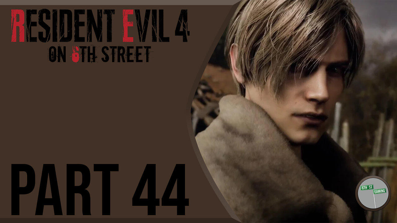 Resident Evil 4 Remake on 6th Street Part 44