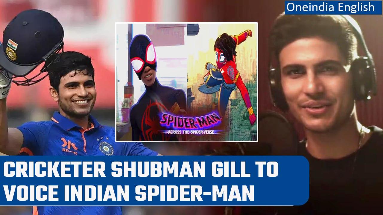 Indian cricketer Shubman Gill lends his voice to Indian Spider-Man Pavitr Prabhakar | Oneindia News
